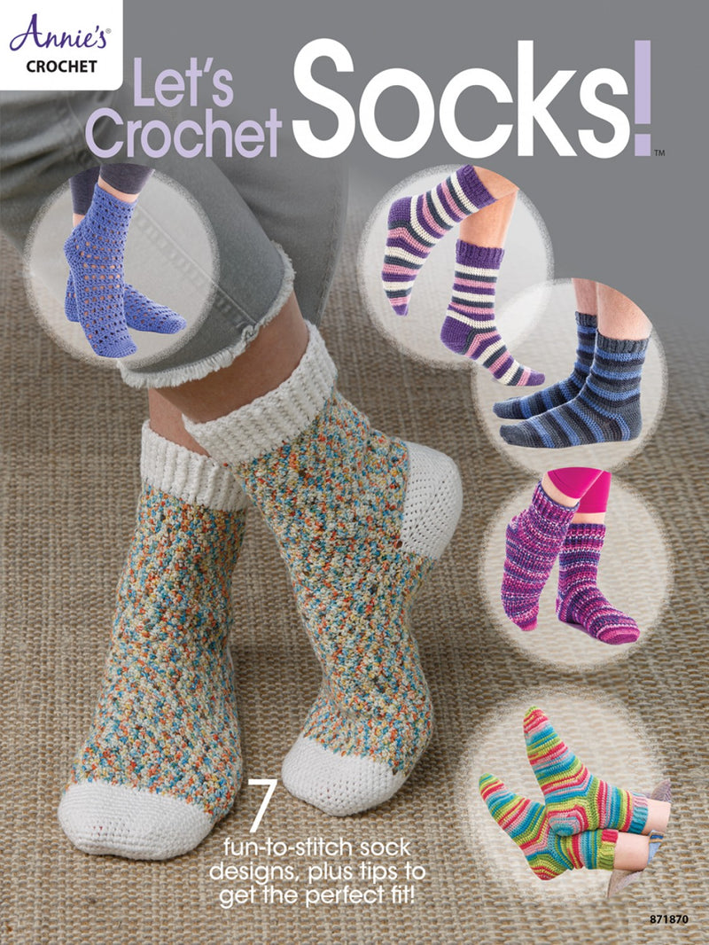 Annie's Let's Crochet Socks Book