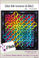 Unbeweavable Quilt Pattern