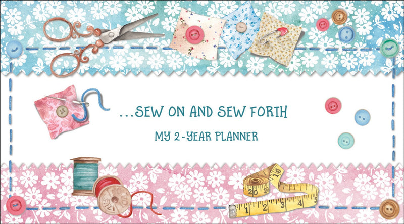 Sew On Sew Forth Two Year Pocket Planner 2024 -2025