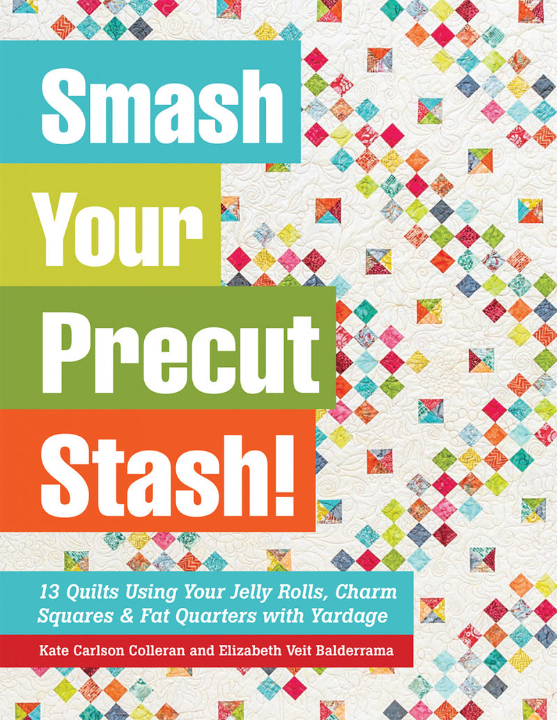 Smash Your Precut Stash