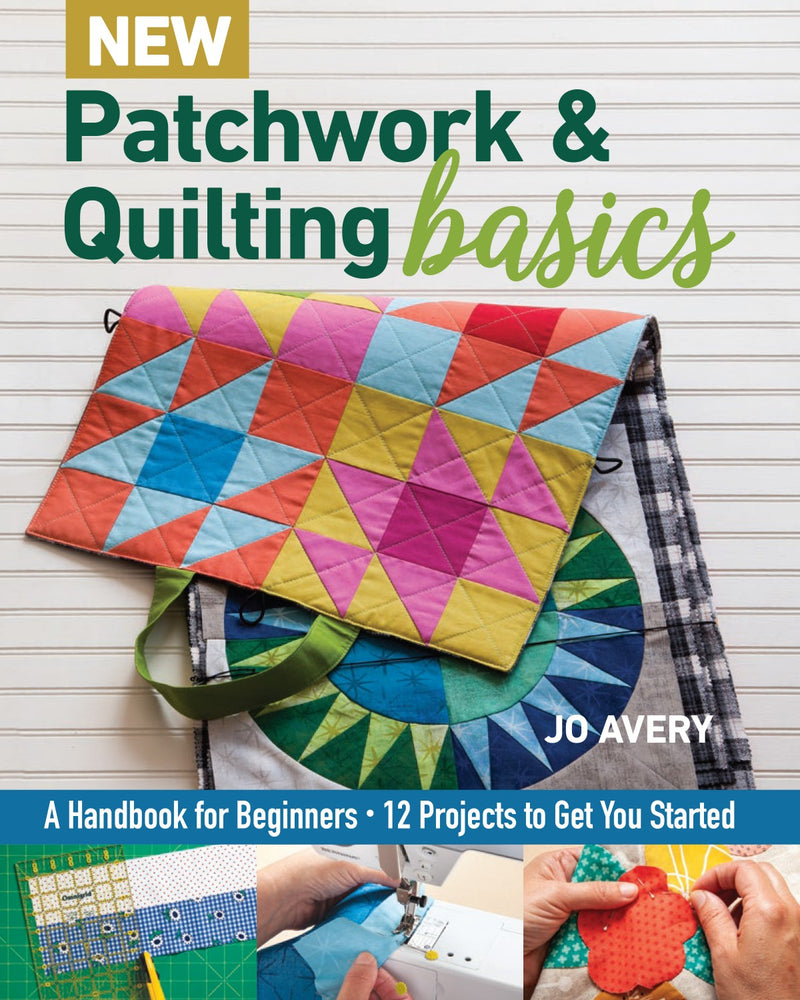New Patchwork and Quilting Basics