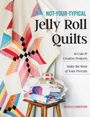 Not Your Typical Jelly Roll Quilts