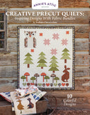 Annie's Crochet Creative Precut Quilts: Inspiring Designs With Fabric Bundles