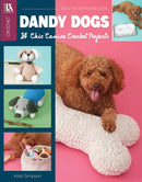 Dandy Dogs Crochet Book From Leisure Arts