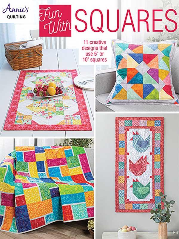 Annie's Quilting Fun With Squares Book