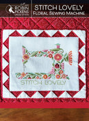 Stitch Lovely Floral Sewing Machine Cross Stitch Pattern