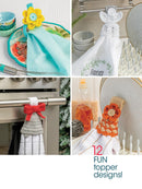 Annie's Crochet Make It Tonight Towel Toppers Book