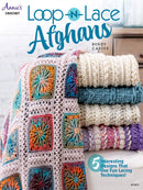Annie's Crochet Loop N Lace Afghans