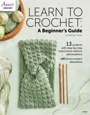 Annie's Crochet Learn To Crochet: A Beginners Guide Book