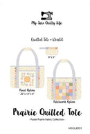 Prairie Quilted Tote Kit