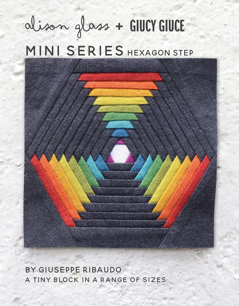 Alison Glass And Guicy Guice Mini Series Hexagon Step Pattern