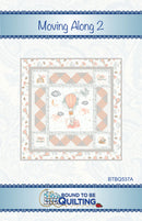 Moving Along 2 Quilt Pattern