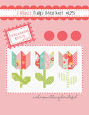 Coriander Quilts Mini Tulip Market Quilt Pattern