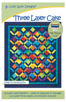 Cozy Quilt Designs Three Layer Cake Quilt Pattern