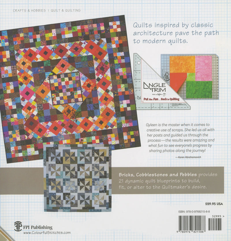 Bricks, Cobblestones And Pebbles: A Path To Modern Quilts