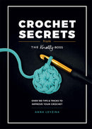 Crochet Secrets From The Knotty Boss