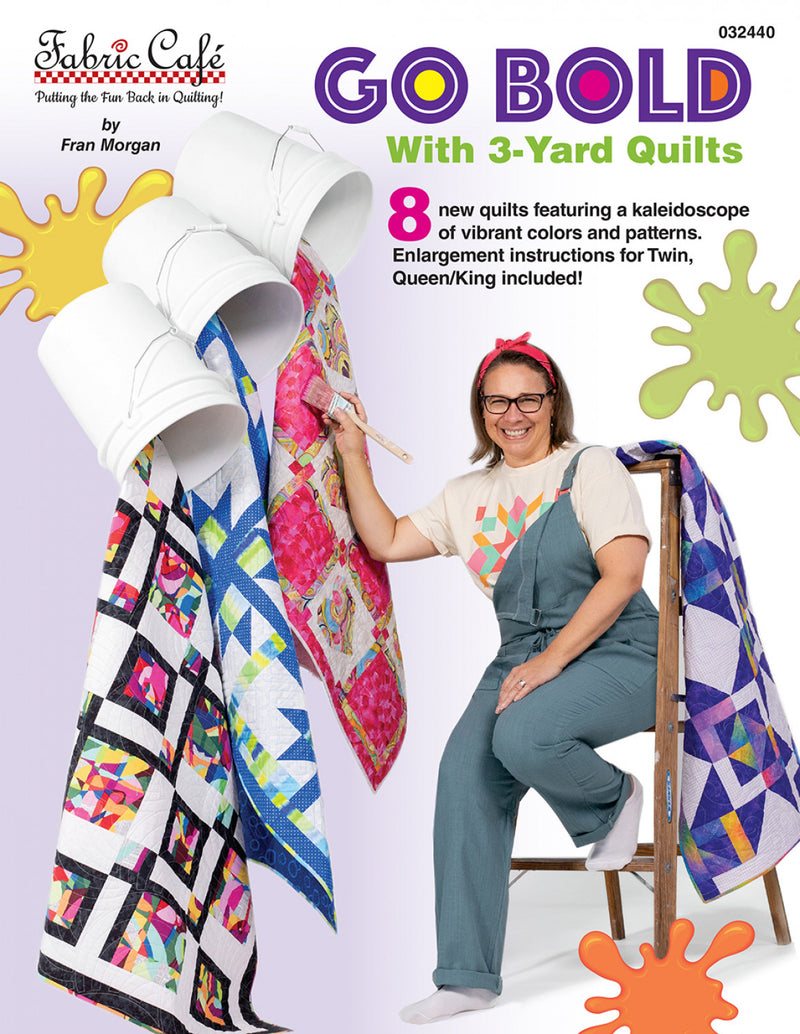 Fabric Cafe Go Bold With 3 Yard Quilt Book