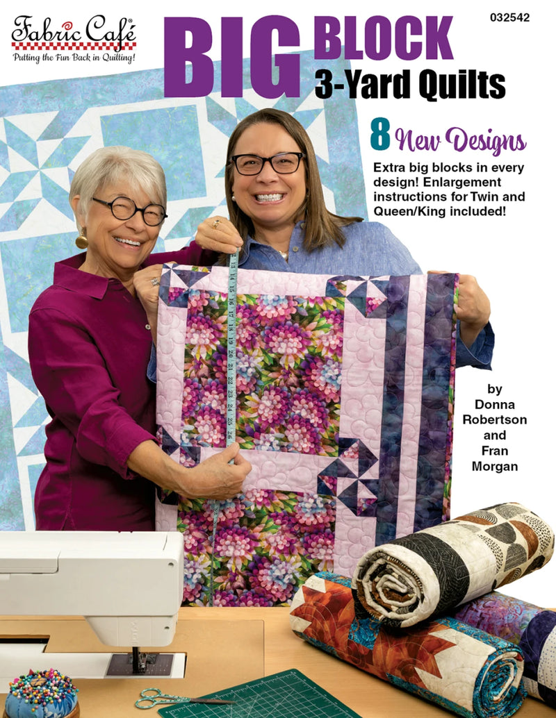 Fabric Cafe Big Block 3 Yard Quilt Book