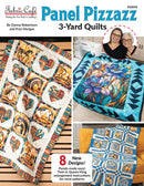 Fabric Cafe Panel Pizzazz 3 Yard Quilts Book