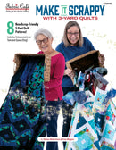 Fabric Cafe Make It Scrappy With 3 Yard Quilts Pattern Book
