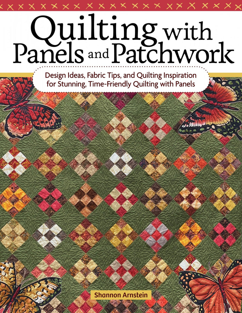 Quilting With Panels And Patchwork