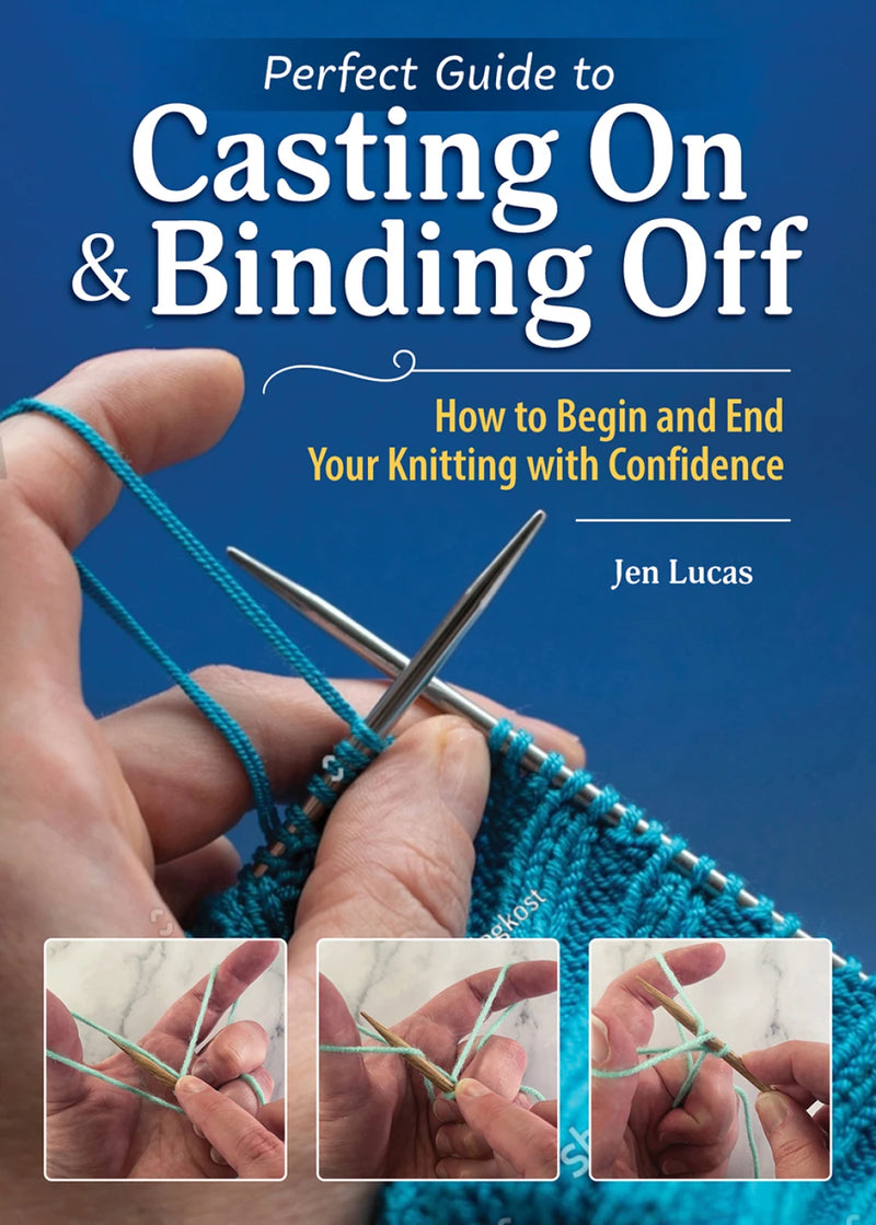 Perfect Guide To Casting On and Binding Off Book