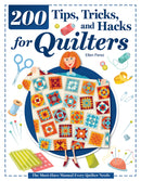 200 Tips, Tricks, And Hacks For Quilters Book From Landauer