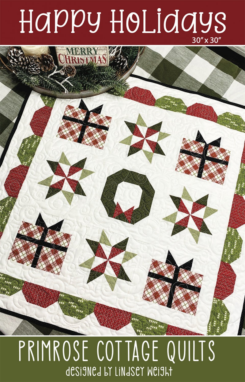 Primrose Cottage Quilts Happy Holiday Quilt Pattern