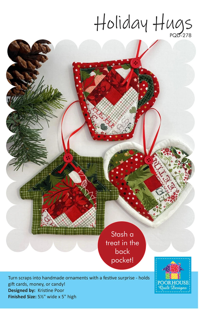 Poorhouse Quilt Designs Holiday Hugs Pattern