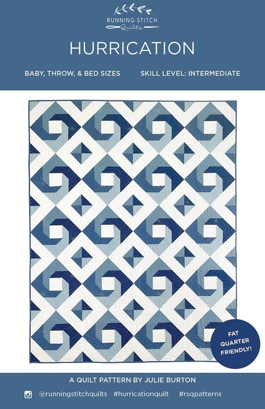 Running Stitch Quilts Hurrication Quilt Pattern ONLINE PURCHASE ONLY