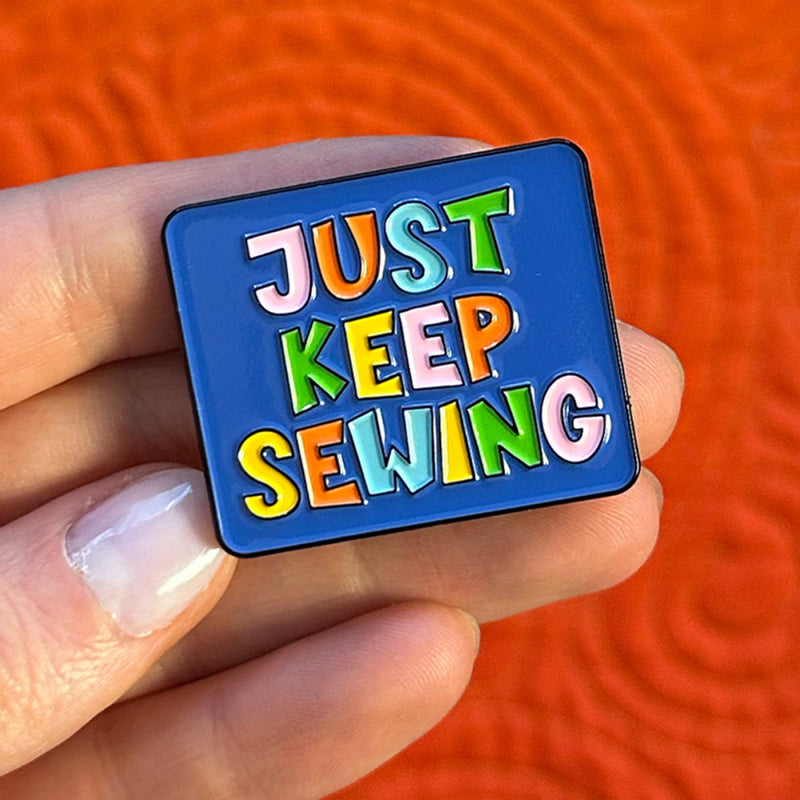 Just Keep Sewing Pin