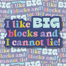 I LIke Big Blocks Sticker
