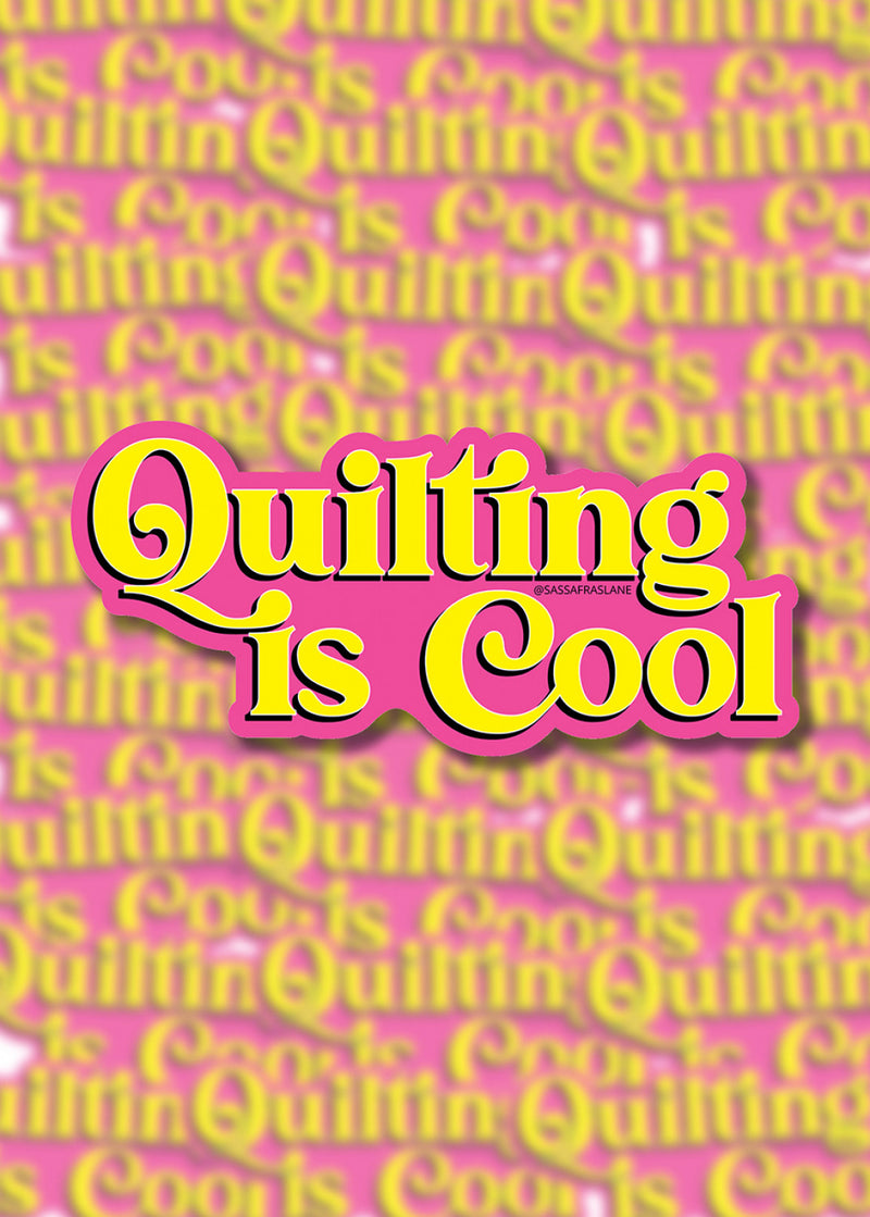 Quilting Is Cool Sticker