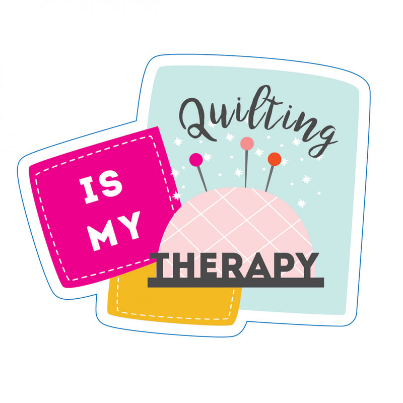 Quilting Is My Therapy Sticker