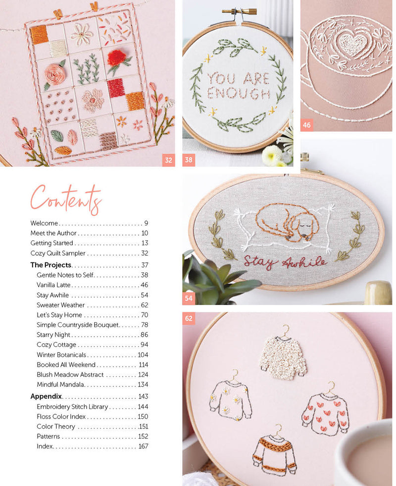 Cozy Stitches: 12 Calm And Creative Embroidery Projects