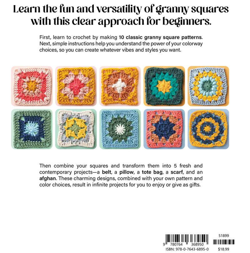 Granny Square Style: How to Make Limitless Projects from 10 Classic Patterns