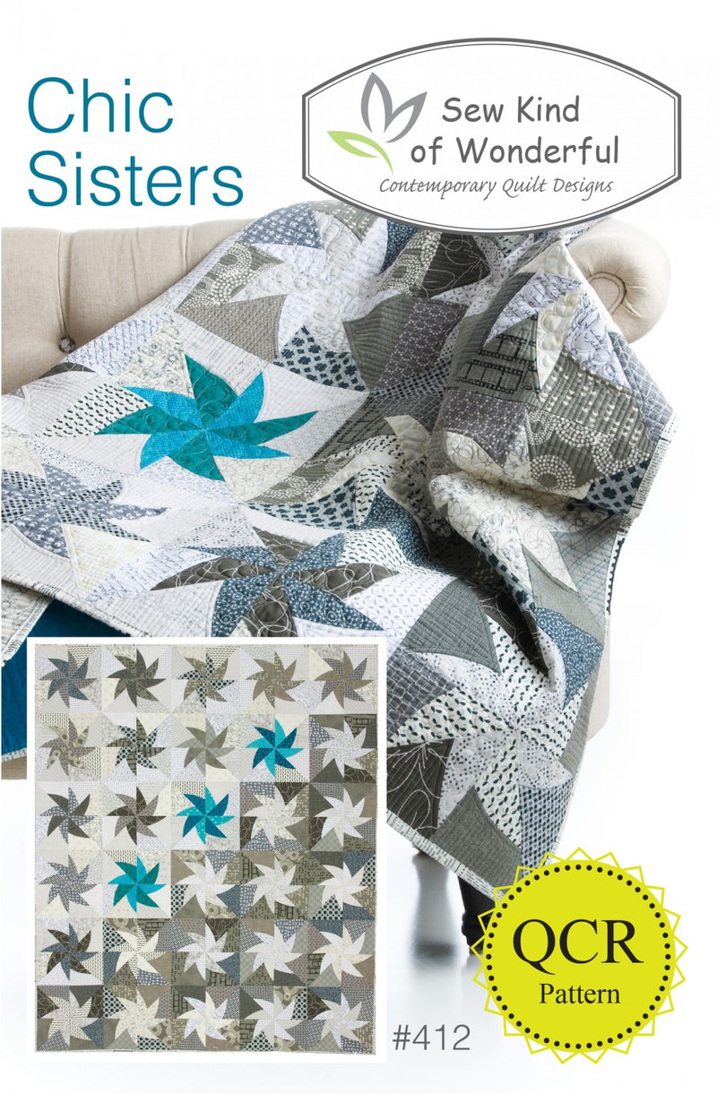 Sew Kind Of Wonderful Chic Sisters Quilt Pattern