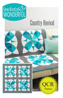 Sew Kind Of Wonderful Country Revival Quilt Pattern