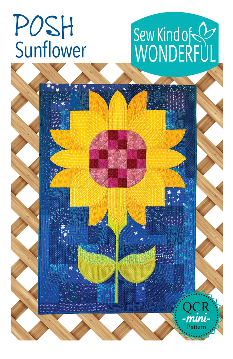 Sew Kind Of Wonderful Posh Sunflower Quilt Pattern
