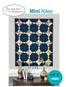 Sew Kind Of Wonderful Mini Kites Quilt Pattern