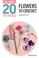 All New 20 To Make Flowers To Crochet
