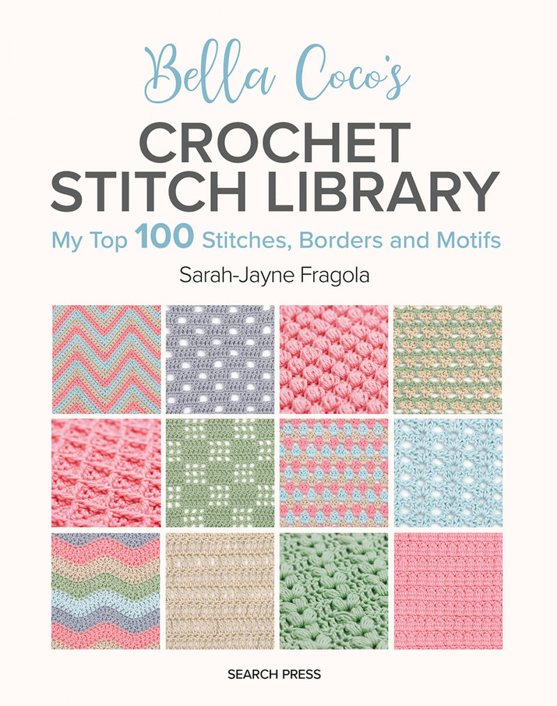 Bella Coco's Crochet Stitch Library Book