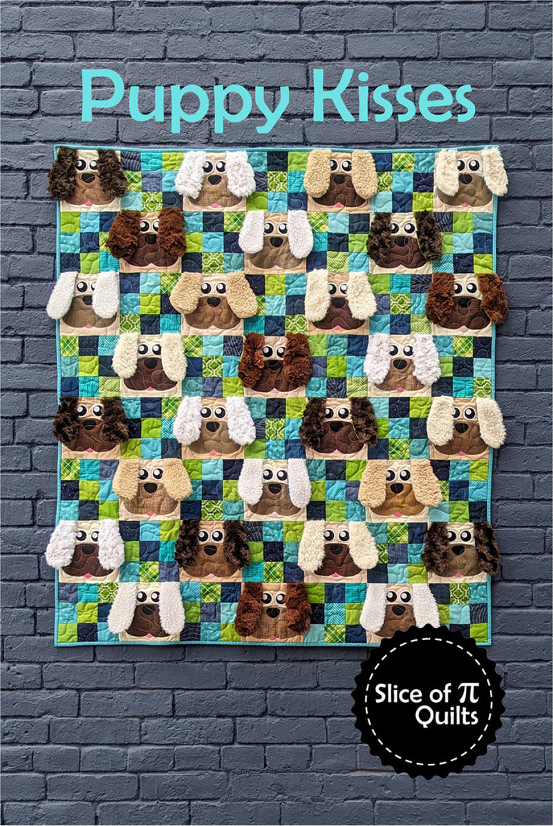 Slice of Pi Quilts Puppy Kisses Quilt Pattern