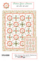 Sweet Tea Girls Follow Your Dreams Quilt Pattern