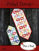 This And That - Picket Fences Pattern