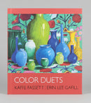 Color Duets By Kaffe Fassett And Erin Lee Gafil (Signed by Erin)