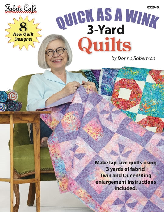 Fabric Cafe Quick As A Wink 3-Yard Quilts Book 032040