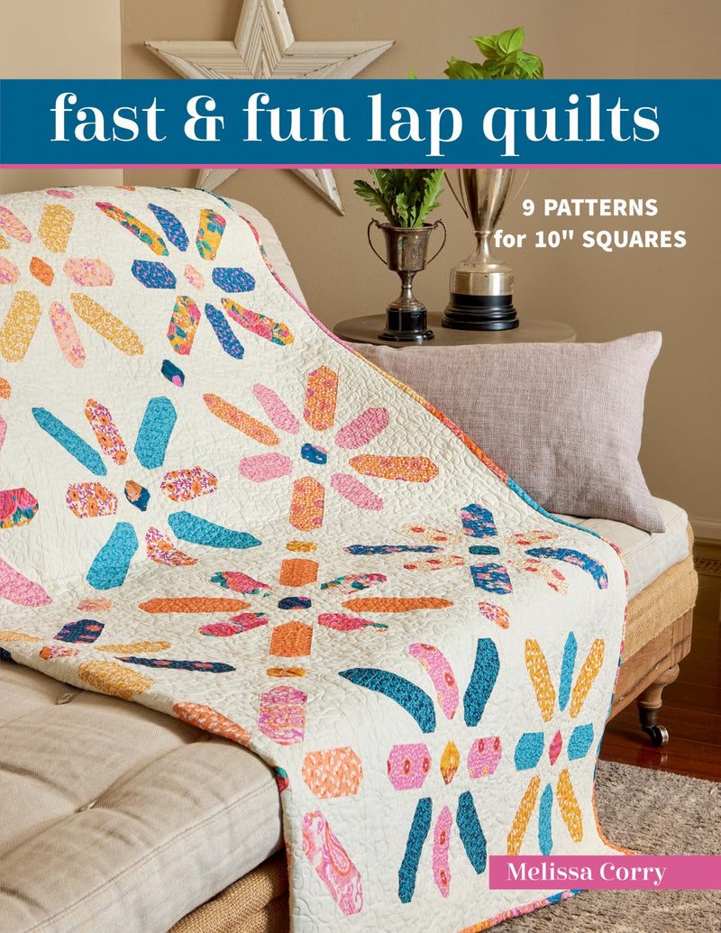 Fast And Fun Lap Quilts