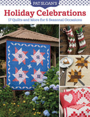 Pat Sloan's Holiday Celebrations Pattern Book