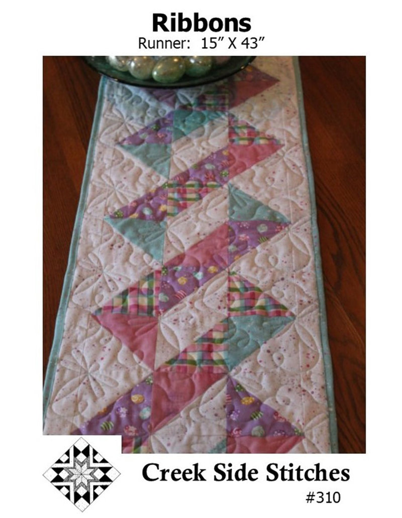 Creek Side Stiches Ribbons Table Runner Pattern 310